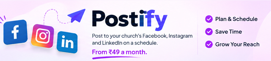 Postify: post to your church’s Facebook, Instagram and LinkedIn on a schedule. From ₹49 a month.